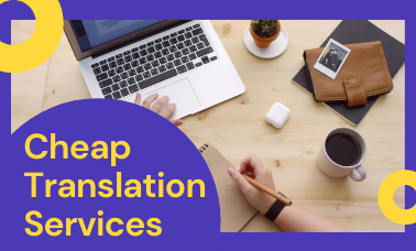 Cheap Translation Services